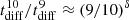 $ t_{\mathrm{diff}}^{10}/t_{\mathrm{diff}}^{9} \approx (9/10)^\delta $