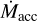 ${{\dot M}_{{\rm{acc}}}}$