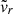 $ \tilde{v}_r $
