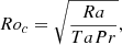 $$ \begin{aligned} Ro_c = \sqrt{\frac{Ra}{Ta Pr}}, \end{aligned} $$
