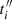 $ t^{\prime\prime}_i $