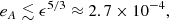 $$ \begin{aligned} e_A \lesssim \epsilon ^{5/3} \approx 2.7 \times 10^{-4}, \end{aligned} $$