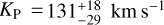 ${K_{\rm{P}}} = 131_{ - 29}^{ + 18}{\rm{ km }}{{\rm{s}}^{ - 1}}$