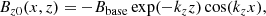 $$ \begin{aligned}&B_{z0}(x,z)=-B_{\rm base}\exp (-k_z z)\cos (k_z x), \end{aligned} $$
