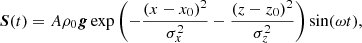 $$ \begin{aligned} \boldsymbol{S}(t)=A\rho _0 \boldsymbol{g} \exp \left(-\frac{(x-x_0)^2}{\sigma _x^2} -\frac{(z-z_0)^2}{\sigma _z^2}\right) \sin (\omega t) ,\end{aligned} $$
