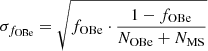 Mathematical equation: $ \sigma_{f_{\mathrm{OBe}}} = \sqrt{ f_{\mathrm{OBe}} \cdot \frac{ 1-f_{\mathrm{OBe}} }{N_{\mathrm{OBe}} + N_{\mathrm{MS}}}} $