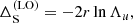 $$ \begin{aligned} \Delta _{\rm S}^\mathrm{(LO)}&= -2r \ln {\Lambda _u},\end{aligned} $$