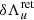 $ \delta \Lambda_u^{\rm ret} $