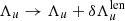 $ \Lambda_u \rightarrow \Lambda_u + \delta \Lambda_u^{\rm len} $