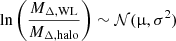 $$ \begin{aligned} \ln \left(\frac{M_{\Delta ,\mathrm{WL}}}{M_{\Delta ,\mathrm{halo}}}\right) \sim \mathcal{N} (\upmu , \sigma ^2) \end{aligned} $$