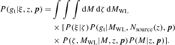 $$ \begin{aligned} \begin{split} P(g_{\rm t} | \xi , z, \boldsymbol{p}) =&\int \int \int \mathrm{d}M\, \mathrm{d}\zeta \, \mathrm{d}M_{\rm WL} \\&\times [ P(\xi | \zeta ) P(g_{\rm t}| M_{\rm WL}, N_{\rm source}(z), \boldsymbol{p}) \\&\times P(\zeta , M_{\rm WL} | M, z, \boldsymbol{p}) P(M | z, \boldsymbol{p})]. \end{split} \end{aligned} $$