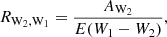 Mathematical equation: $$ \begin{aligned} R_{\mathrm{W_2, W_1} } = \frac{A_\mathrm{W_2} }{E(W_1-W_2)}, \end{aligned} $$