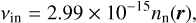${v_{{\rm{in}}}} = 2.99 \times {10^{ - 15}}{n_{\rm{n}}}\left( r \right),$