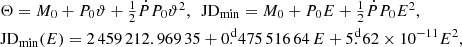 $$ \begin{aligned}&\Theta =M_0+P_0\vartheta +\textstyle {\frac{1}{2}}\dot{P}P_0\vartheta ^2,\ \ \mathrm{JD} _{\rm {min}}=M_0+P_0E+\textstyle {\frac{1}{2}}\dot{P}P_0E^2,\\&\mathrm{JD} _{\rm {min}}(E)=2\,459\,212.969\,35+0.\!\!^{\mathrm{d} }475\,516\,64\,E+5.\!\!^{\mathrm{d} }62\times 10^{-11}E^2,\nonumber \end{aligned} $$