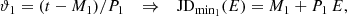 $$ \begin{aligned} \vartheta _{1}=(t-M_{1})/P_{1}\quad \Rightarrow \quad \mathrm{JD} _{\mathrm{min} {_{1}}}(E)=M_{1}+P_{1}\,E, \end{aligned} $$
