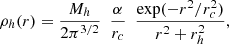 $$ \begin{aligned} \rho _h (r) = \frac{M_h}{2\pi ^{3/2}}\ \ \frac{\alpha }{r_c} \ \ \frac{\exp (-r^2/r_c^2)}{r^2+r_h^2}, \end{aligned} $$