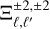 ${\rm{\Xi }}_{\ell {\ell ^\prime }}^{_ \pm 2{,_ \pm }2}$