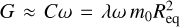 Mathematical equation: $G \approx C\omega = \lambda \omega {\rm{ }}{m_0}R_{{\rm{eq}}}^2$