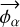 $\overrightarrow {{\phi _\alpha }}$
