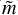 ${\tilde m}$