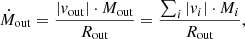 Mathematical equation: $$ \begin{aligned} \dot{M}_{\rm out} = \frac{|{v}_{\rm out}| \cdot M_{\rm out}}{ R_{\rm out}}= \frac{ \sum _{i} |{v}_i| \cdot M_{i}}{ R_{\rm out}}, \end{aligned} $$