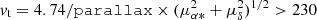 $ {\it v}_{\rm t} = 4.74/ \mathtt{parallax} \times (\mu_{\alpha*}^2+\mu_{\delta}^2)^{1/2} > 230 $
