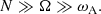 $$ \begin{aligned} N\gg \Omega \gg \omega _{\rm A}. \end{aligned} $$