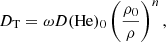 $$ \begin{aligned} D_{\rm T} = \omega D(\mathrm{He} )_0\left(\frac{\rho _0}{\rho }\right)^n, \end{aligned} $$