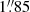 $ 1{{\overset{\prime\prime}{.}}}85 $