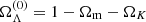 $ \Omega_{\Lambda}^{(0)} = 1- \Omega_{\mathrm{m}} -\Omega_K $