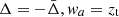 $ \Delta=-\bar{\Delta}, \mathit{w}_a=z_{\mathrm{t}} $