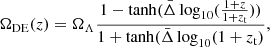 $$ \begin{aligned} \Omega _{\rm DE}(z)=\Omega _\Lambda \frac{1-\tanh (\bar{\Delta } \log _{10}(\frac{1+z}{1+z_{\rm t}}))}{1+\tanh (\bar{\Delta } \log _{10}({1+z_{\rm t}})}, \end{aligned} $$