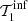 $ \mathcal{T}^{\rm inf}_1 $