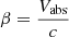 $ \beta = \frac{V_{\mathrm{abs}}}{c} $