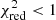$ \chi^2_{\rm{red}} < 1 $