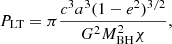 $$ \begin{aligned} P_{\rm LT} = \pi \frac{c^3 a^3 (1 - e^2)^{3/2}}{G^2M_{\rm BH}^2 \chi }, \end{aligned} $$