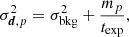 $$ \begin{aligned} \sigma _{\boldsymbol{d},p}^2 = \sigma ^2_{\rm bkg} + \frac{m_p}{t_{\rm exp}}, \end{aligned} $$