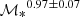 $ {\mathcal{M}_{*}}^{0.97\pm0.07} $