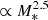$ \propto M_{*}^{2.5} $