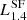 $ L_{1.4}^{\mathrm{SF}} $
