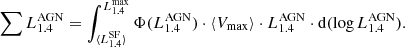 $$ \begin{aligned} \sum {L_{1.4}^{\mathrm{AGN} }} = \int _{\langle L_{1.4}^{\mathrm{SF} } \rangle }^{L_{1.4}^{\mathrm{max} }} \Phi (L_{1.4}^{\mathrm{AGN} }) \cdot \langle {V_{\mathrm{max} }}\rangle \cdot L_{1.4}^{\mathrm{AGN} } \cdot \mathrm{d}(\log L_{1.4}^{\mathrm{AGN} }). \end{aligned} $$