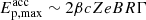$ E^{\mathrm{acc}}_{\mathrm{p}, \rm max} \sim 2\beta c ZeBR\Gamma $