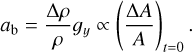 ${a_{\rm{b}}} = {{{\rm{\Delta }}\rho } \over \rho }{g_y} \propto {\left( {{{{\rm{\Delta }}A} \over A}} \right)_{t = 0}}.$