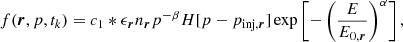 $$ \begin{aligned} f({\boldsymbol{r}}, p,t_k) = c_1*\epsilon _{{\boldsymbol{r}}}n_{{\boldsymbol{r}}}p^{-\beta }H[p-p_{\mathrm{inj}, {\boldsymbol{r}}}] \exp \left[-\left(\frac{E}{E_{0,{\boldsymbol{r}}}}\right)^{\alpha }\right], \end{aligned} $$