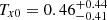 $ T_{x0}= {0.46_{-0.41}^{+0.44}} $