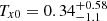 $ T_{x0} ={0.34_{-1.1}^{+0.58}} $