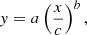 Mathematical equation: $$ \begin{aligned} { y} = a\left(\frac{x}{c}\right)^b, \end{aligned} $$