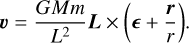 $\upsilon = {{GMm} \over {{L^2}}}L \times \left( { \times {r \over r}} \right).$