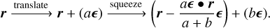$r\buildrel {{\rm{trranslate}}} \over \longrightarrow r + \left( {a \in } \right)\buildrel {{\rm{squeeze}}} \over \longrightarrow \left( {r - {{a \in \bullet \,r} \over {a + b}} \in } \right) + \left( {b \in } \right).$
