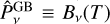 $\hat P_v^{{\rm{GB}}} \equiv {B_v}\left( T \right)$